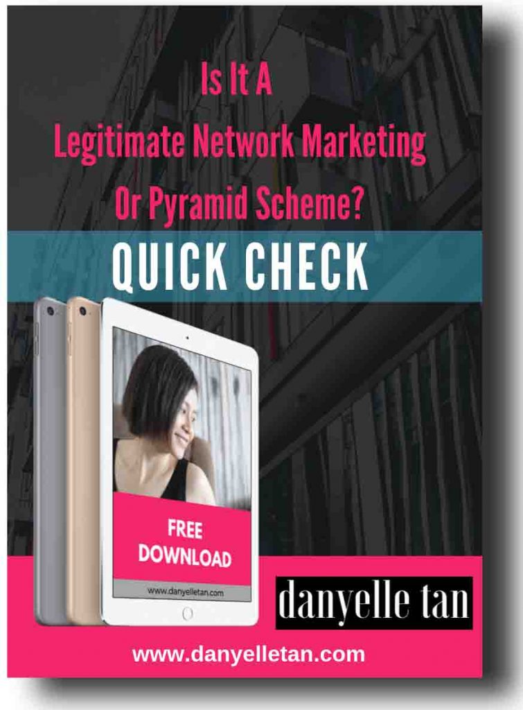 Danyelle Tan - Legitimate network marketing vs pyramid scheme - Work At Home Free Download