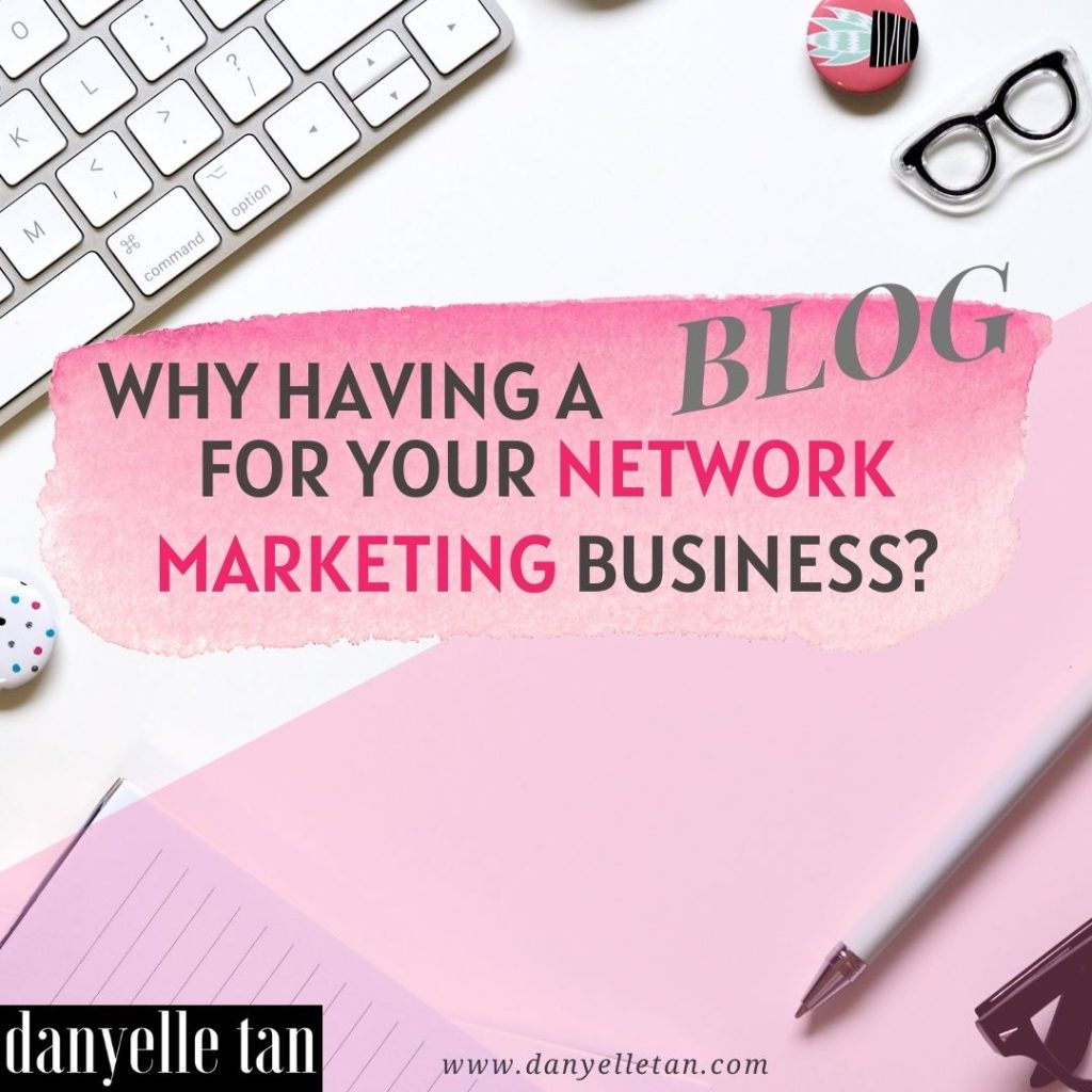 Work From Home Tips: Why having a blog for your network marketing business